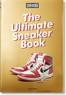 Sneaker Freaker: The Ultimate Sneaker Book