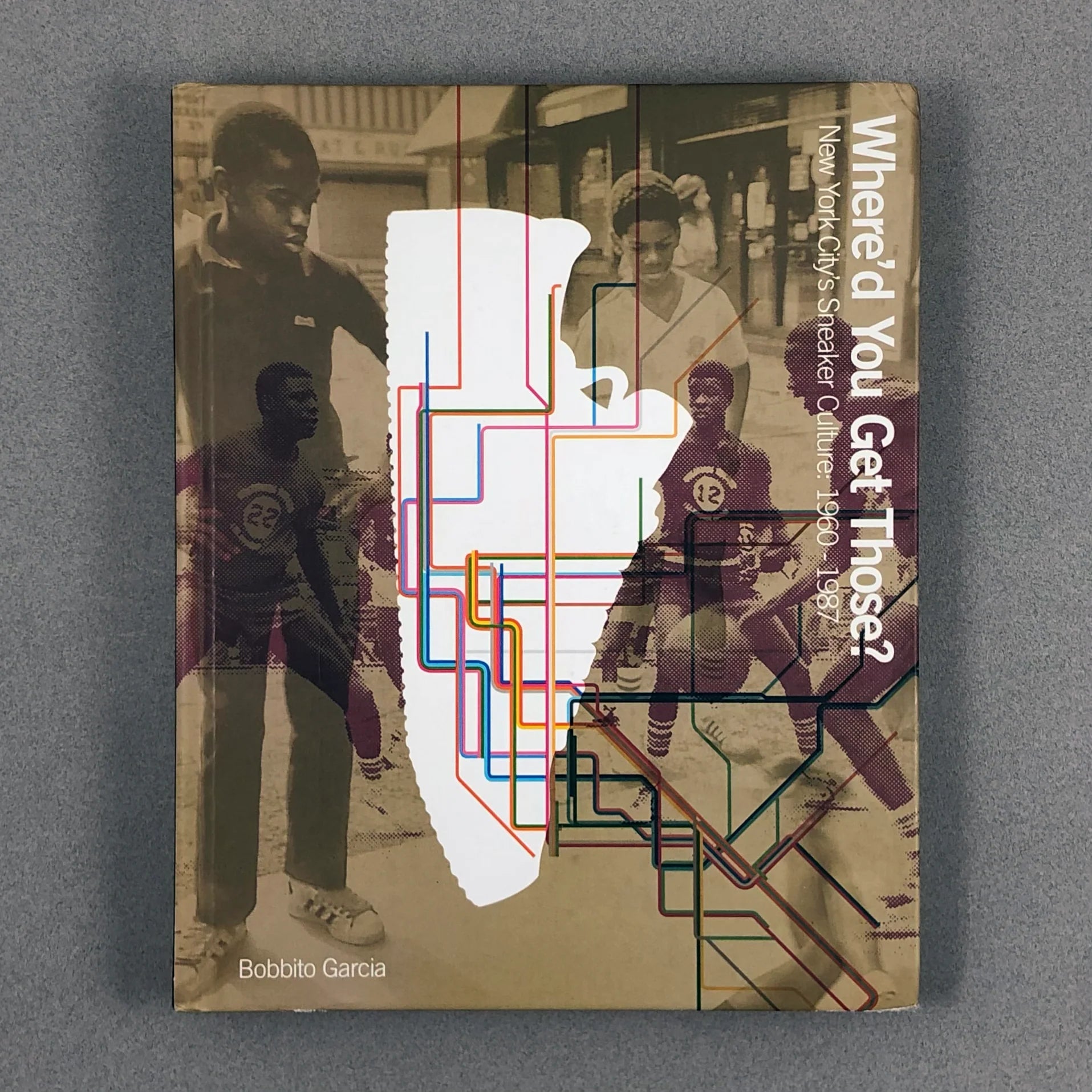 WHERE’D YOU GET THOSE? NEW YORK CITY’S SNEAKER CULTURE: 1960-1987